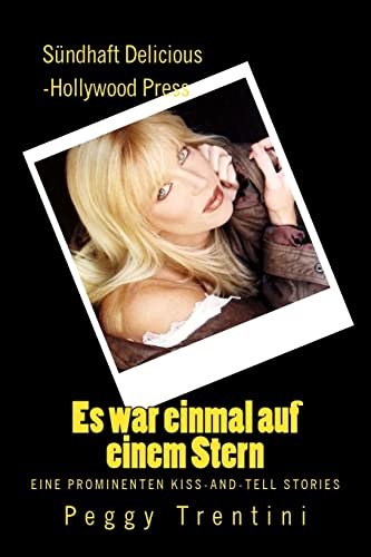 Imagen de archivo de Es war einmal auf einem Stern: Eine Prominenten Kiss-And-Tell Stories (German Edition) a la venta por Ergodebooks