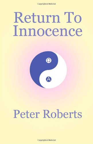Beispielbild fr Return To Innocence zum Verkauf von Reuseabook