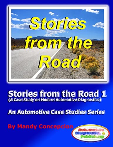 Stock image for Stories from the Road 1: An Automotive Case Studies Series for sale by THE SAINT BOOKSTORE