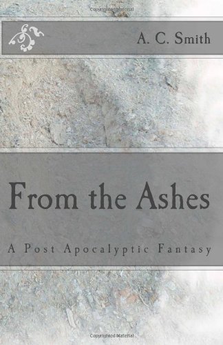 Imagen de archivo de From the Ashes a la venta por Revaluation Books