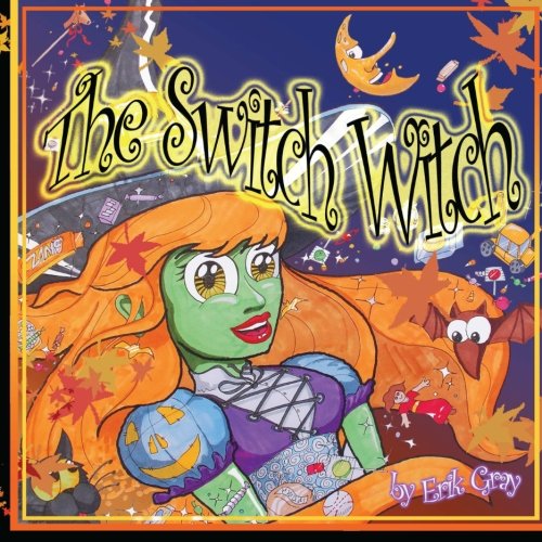 9781466401228: The Switch Witch