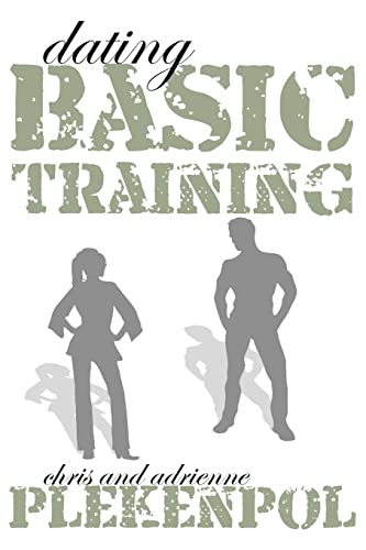 Stock image for Dating Basic Training for sale by ThriftBooks-Dallas