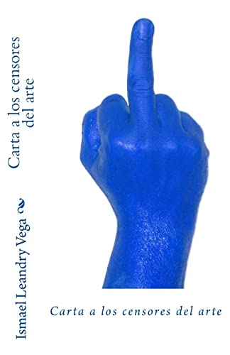 Stock image for Carta a los censores del arte for sale by THE SAINT BOOKSTORE