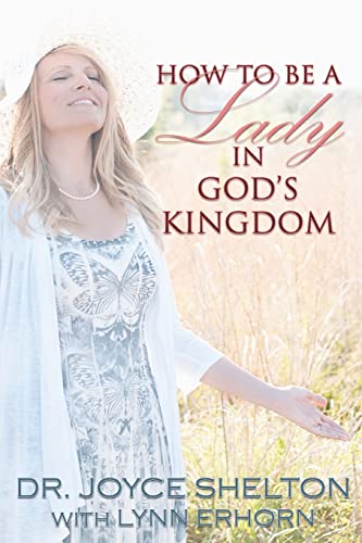 9781466414914: How to be a Lady in God's Kingdom