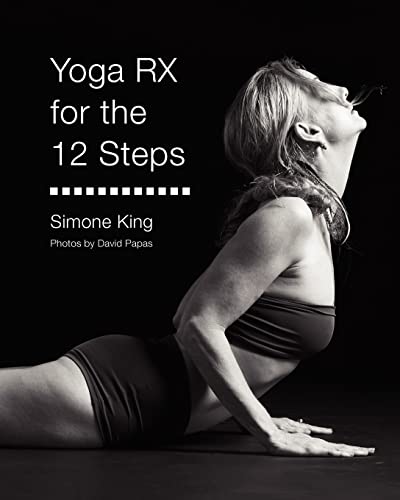9781466416024: Yoga Rx for the 12 Steps