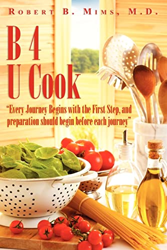 Stock image for B 4 U Cook for sale by THE SAINT BOOKSTORE