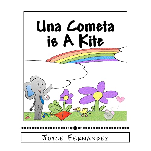 Stock image for Una Cometa is A Kite: My Second Language Series for sale by ALLBOOKS1