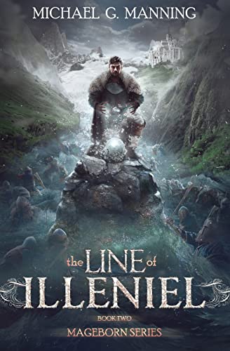 Stock image for The Line of Illeniel (Mageborn, Book 2) for sale by HPB-Diamond
