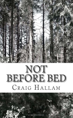 Stock image for Not Before Bed Hallam, Craig for sale by Re-Read Ltd