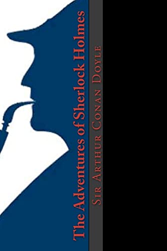 The Adventures of Sherlock Holmes (9781466423237) by Doyle, Sir Arthur Conan