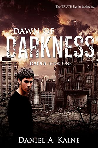 Beispielbild fr Dawn Of Darkness: Daeva: Book One (SCARCE FIRST EDITION SIGNED BY THE AUTHOR, DANIEL A KAINE) zum Verkauf von Greystone Books