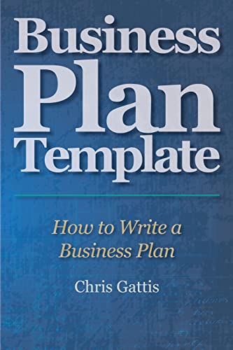 Beispielbild fr Business Plan Template: How to Write a Business Plan zum Verkauf von WorldofBooks