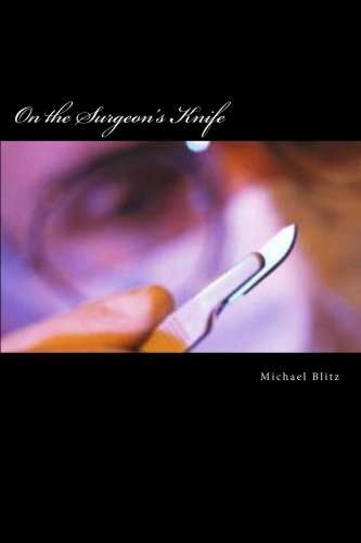 Stock image for On the Surgeon's Knife: (Sur le Scalpel du Chirurgian) for sale by Revaluation Books