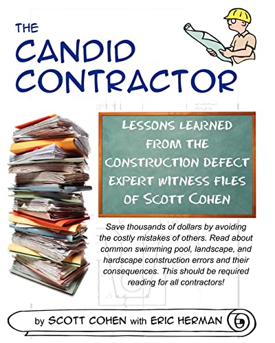 Beispielbild fr The Candid Contractor: Lessons learned from the construction defect expert witness files of Scott Cohen zum Verkauf von Irish Booksellers