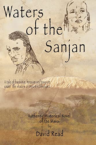 Beispielbild fr Waters of the Sanjan: A tale of hardship, heroism and passion under the shadow of Mount Kilimanjaro zum Verkauf von WorldofBooks