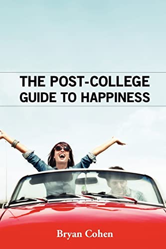 Beispielbild fr The Post-College Guide to Happiness zum Verkauf von Better World Books