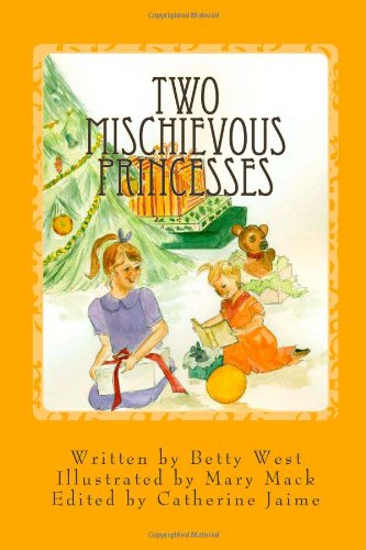 Stock image for Two Mischievous Princesses for sale by Revaluation Books