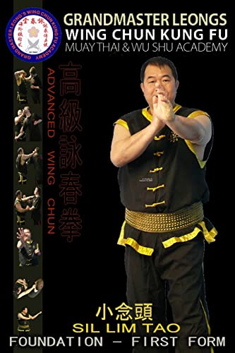 Beispielbild fr Advanced Wing Chun Foundation - Sil Lim Tao zum Verkauf von California Books