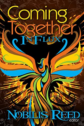 Stock image for Coming Together: In Flux for sale by Ergodebooks