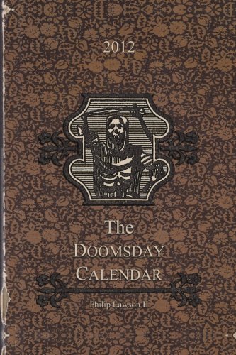 Stock image for The Doomsday Calendar - 2012 for sale by Revaluation Books