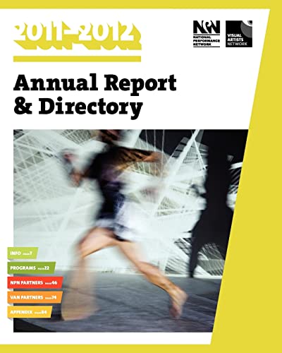 Beispielbild fr National Performance Network 2011-2012 Annual Report & Directory zum Verkauf von THE SAINT BOOKSTORE