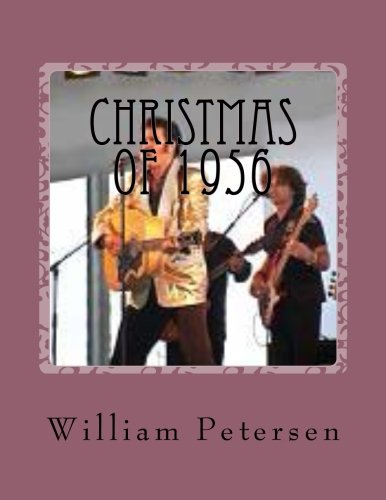 Christmas Of 1956 (9781466449541) by Petersen, William
