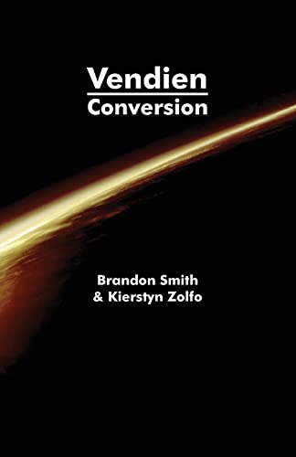 Vendien: Conversion (9781466450820) by Smith, Brandon; Zolfo, Kierstyn