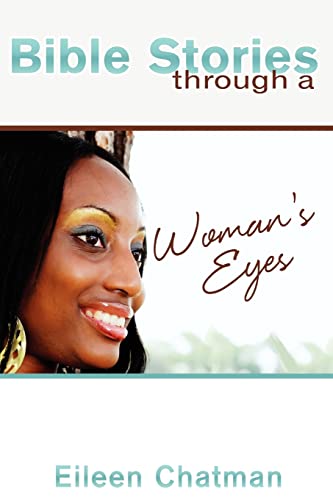 Stock image for Bible Stories through a Woman's Eyes for sale by THE SAINT BOOKSTORE
