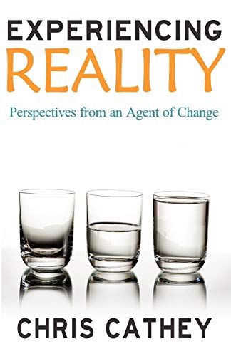 Imagen de archivo de Experiencing Reality: Perspectives from an Agent of Change a la venta por THE SAINT BOOKSTORE