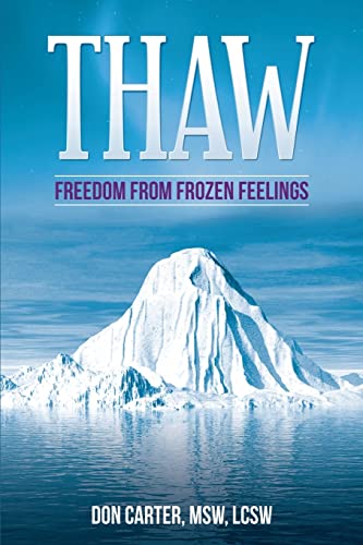 Beispielbild für Thaw - Freedom from Frozen Feelings (Thawing the Iceberg Series) zum Verkauf von medimops
