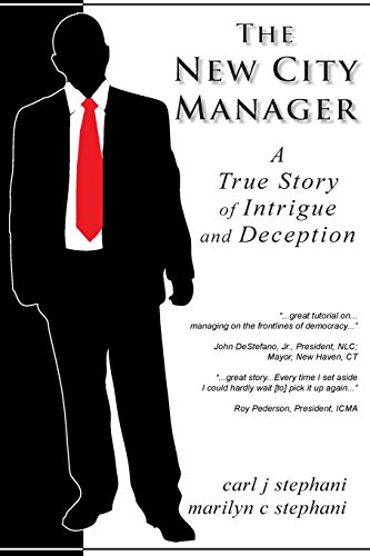 9781466457911: The New City Manager: A Study in Government Ethics