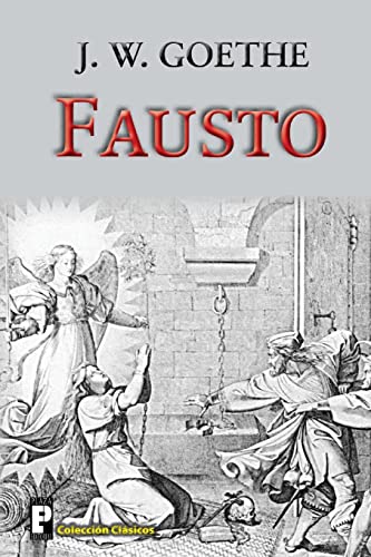 Fausto (Spanish Edition) (9781466460218) by Goethe, J. W.