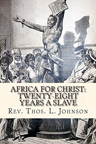 Stock image for Africa for Christ: Twenty-Eight Years a Slave for sale by THE SAINT BOOKSTORE