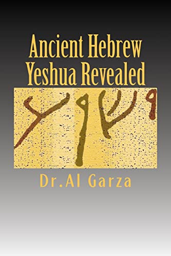 9781466465213: Ancient Hebrew: Yeshua Revealed