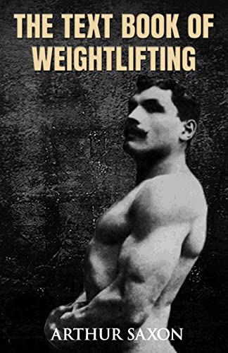 9781466466258: The Text Book of Weightlifting