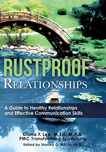 Stock image for Rustproof Relationships : A Guide to Healthy Relationships and Effective Coping Skills for sale by Better World Books: West