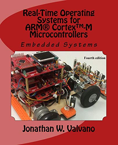 Imagen de archivo de Embedded Systems: Real-Time Operating Systems for Arm Cortex M Microcontrollers a la venta por More Than Words