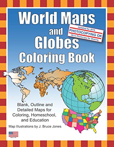 Stock image for World Maps and Globes Coloring Book: Blank, Outline and Detailed Maps for Coloring, Home School and Education for sale by HPB Inc.
