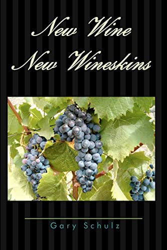 Beispielbild fr New Wine New Wineskins zum Verkauf von Lucky's Textbooks