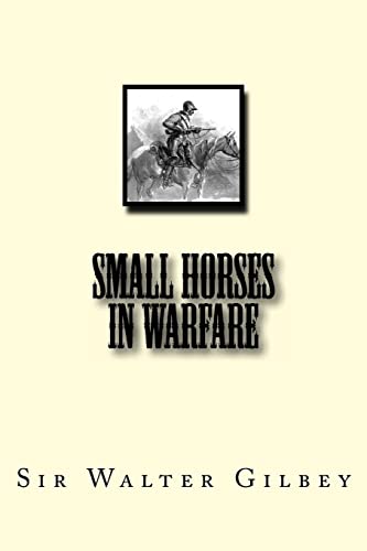 Beispielbild fr Small Horses In Warfare zum Verkauf von THE SAINT BOOKSTORE