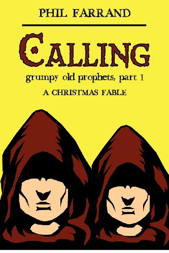 9781466479098: Calling (Grumpy Old Prophets, Part 1)