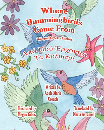 Stock image for Where Hummingbirds Come From Bilingual Greek English for sale by WorldofBooks