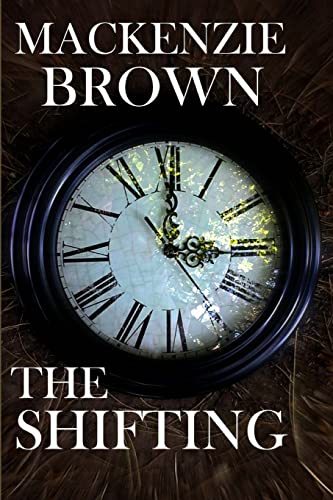 The Shifting (9781466496743) by Brown, Mackenzie