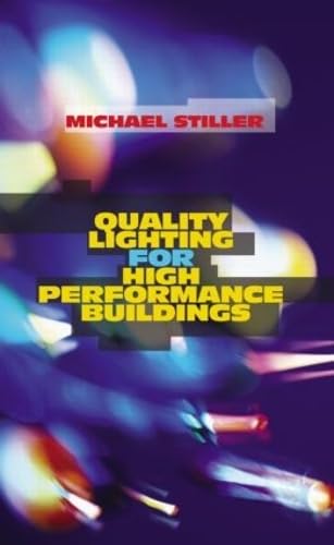 Beispielbild fr Quality Lighting for High Performance Buildings zum Verkauf von Better World Books