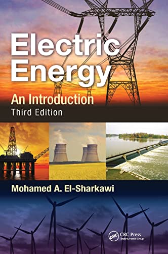 9781466503038: Electric Energy: An Introduction, Third Edition