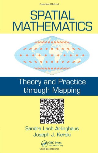 Imagen de archivo de Spatial Mathematics: Theory and Practice through Mapping a la venta por Phatpocket Limited