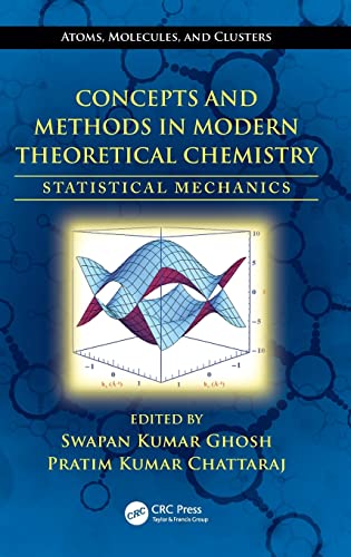 9781466506206: Concepts and Methods in Modern Theoretical Chemistry: Statistical Mechanics (Atoms, Molecules, and Clusters)