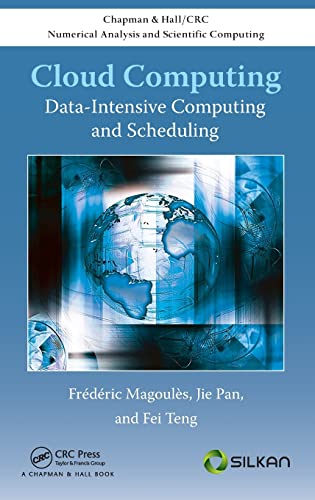 9781466507821: Cloud Computing: Data-Intensive Computing and Scheduling
