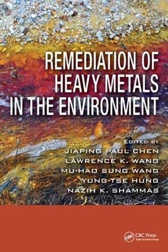 Beispielbild fr Remediation of Heavy Metals in the Environment zum Verkauf von TextbookRush