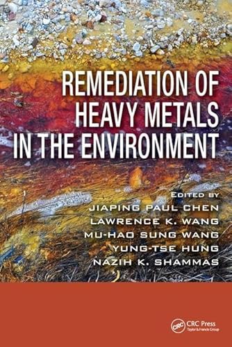 Stock image for Remediation of Heavy Metals in the Environment for sale by TextbookRush